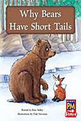 Individual Student Edition Green (Levels 12-14): Why Bears Have Short Tails by Elsie Nelley