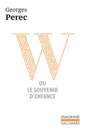 W ou le souvenir d'enfance by Georges Perec