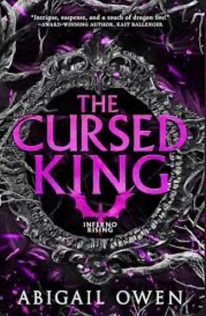 The Cursed King by Abigail Owen