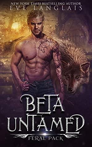 Beta Untamed by Eve Langlais