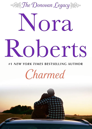 Charmed by Nora Roberts by Nora Roberts