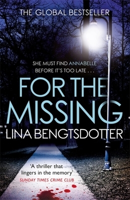 For the Missing by Lina Bengtsdotter