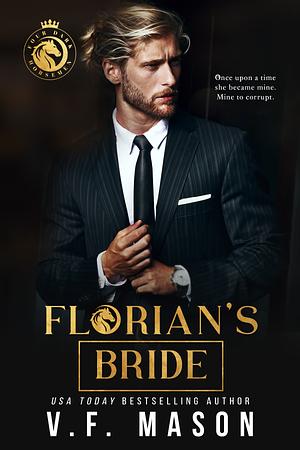 Florian's Bride  by V.F. Mason