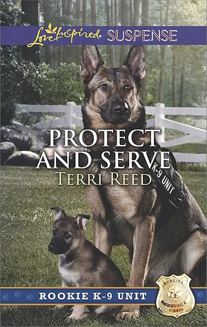 Protect and Serve by Terri Reed