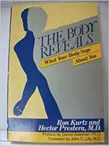 The Body Reveals: How to Read Your Own Body by Hector Prestera, Ron Kurtz