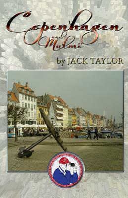 Copenhagen and Malmö: Jack's trip to Copenhagen and Malmö by Jack Taylor