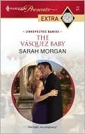 The Vásquez Baby by Sarah Morgan