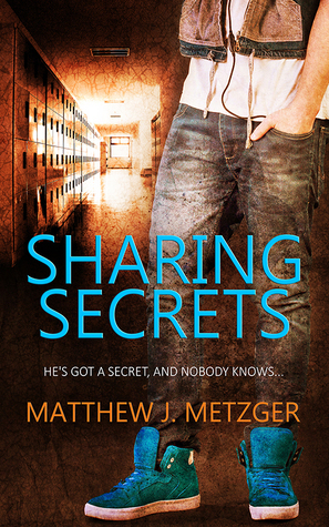 Sharing Secrets by Matthew J. Metzger