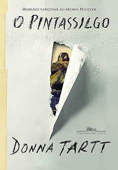 O Pintassilgo by Donna Tartt