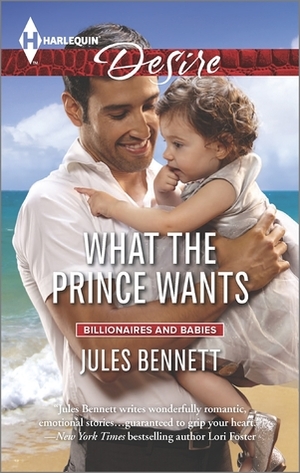 What the Prince Wants by Jules Bennett