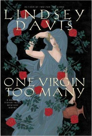 One Virgin Too Many by Lindsey Davis