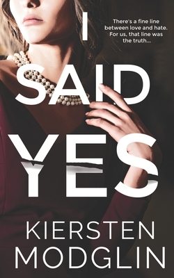 I Said Yes by Kiersten Modglin