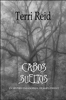 Cabos Sueltos by Terri Reid