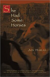 She Had Some Horses by Joy Harjo