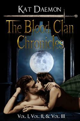 The Blood Clan Chronicles by Kat Daemon