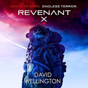 Revenant-X by David Wellington