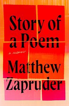 Story of a Poem by Matthew Zapruder
