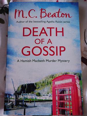 Death of a Gossip by M.C. Beaton