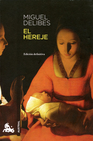 El hereje by Miguel Delibes