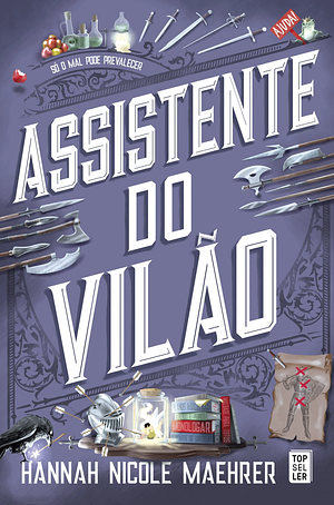 Assistente do Vilão by Hannah Nicole Maehrer