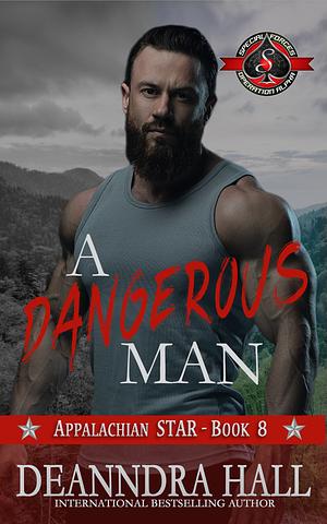 A Dangerous Man by Deanndra Hall