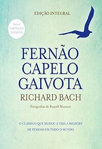 Fernão Capelo Gaivota by Richard Bach