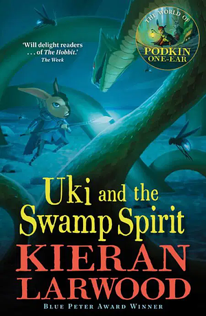 Uki and the Swamp Spirit by Kieran Larwood