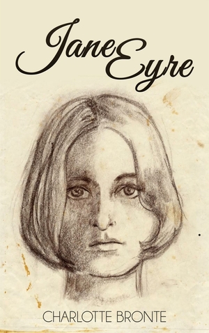 Jane Eyre by Charlotte Brontë