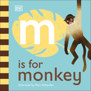 M Is for Monkey by D.K. Publishing