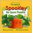 The Legend of Spookley the Square Pumpkin (with CD) by Joe Troiano, Susan Banta