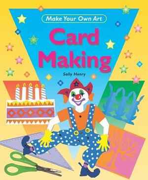 Card Making by Sally Henry