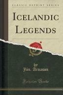 Icelandic Legends by Jón Árnason