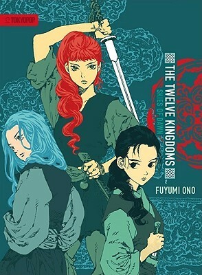 The Twelve Kingdoms: Skies of Dawn by Fuyumi Ono