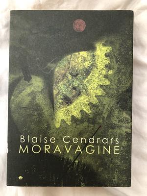 Moravagine by Blaise Cendrars