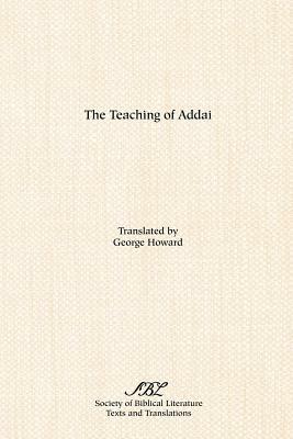 The Teaching of Addai by Labubna, George Howard