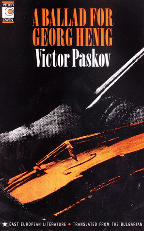 A Ballad for Georg Henig by Viktor Paskov, Robert Sturm