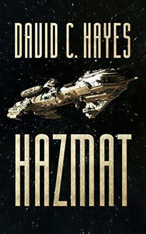 Hazmat by David C. Hayes