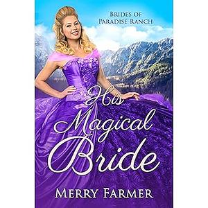 His Magical Bride by Merry Farmer