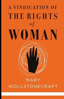 A Vindication of the Rights of Woman(classics illustrated) by Mary Wollstonecraft