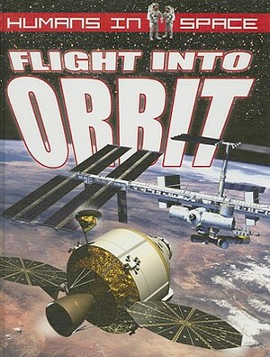 Flight Into Orbit by Mat Irvine, David Jefferis