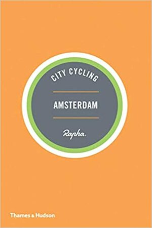 City Cycling Amsterdam by Max Leonard, Andrew Edwards