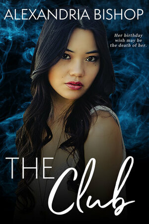 The Club by Alexandria Bishop
