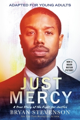 Just Mercy (Movie Tie-In Edition, Adapted for Young Adults) by 