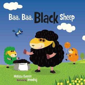 Baa, Baa, Black Sheep by Imodraj, Melissa Everett