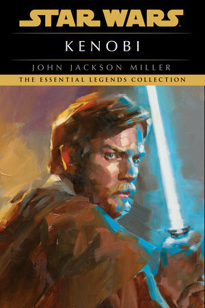 Kenobi: Star Wars Legends by John Jackson Miller