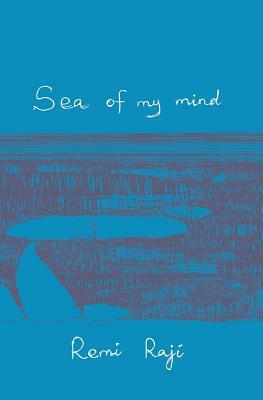 Sea of My Mind by Remi Raji