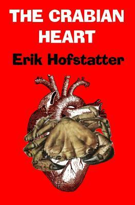 The Crabian Heart by Erik Hofstatter