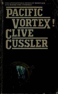 Pacific Vortex! by Clive Cussler
