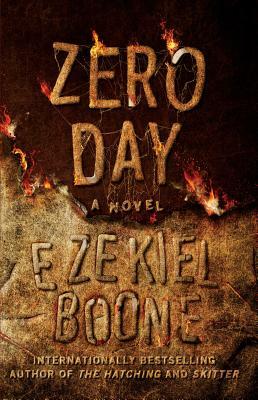 Zero Day, Volume 3 by Ezekiel Boone