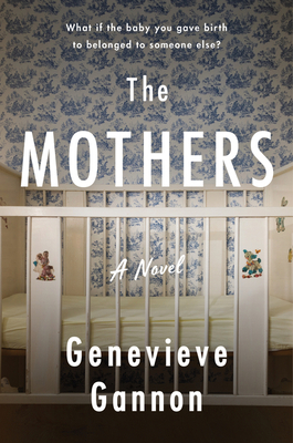 The Mothers by Genevieve Gannon